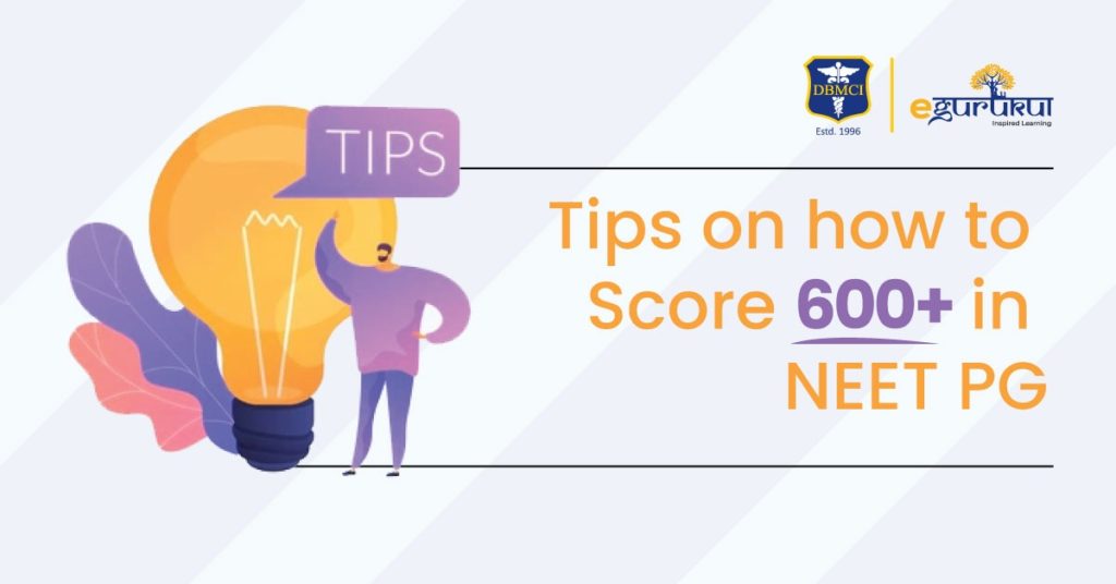 How to Score 600+ in NEET PG