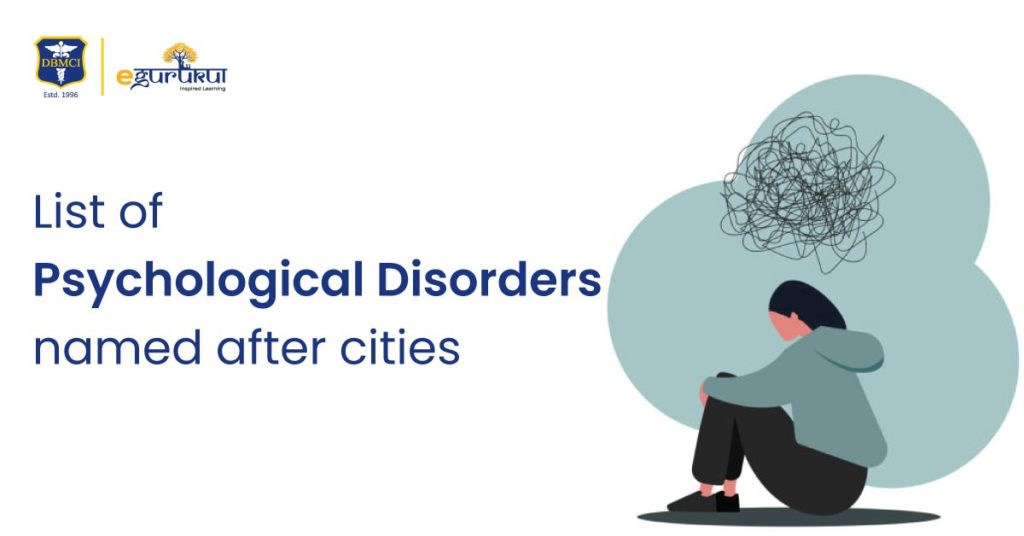 sychological Disorders Named After Cities