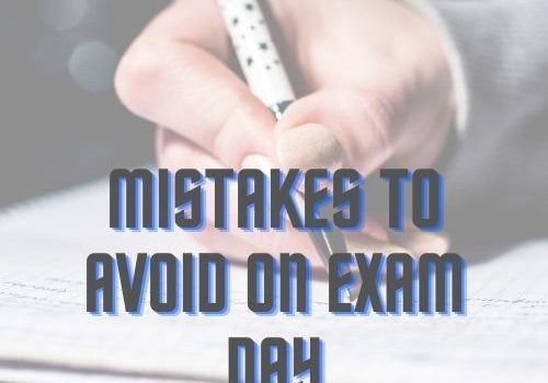 Mistakes to avoid on exam day