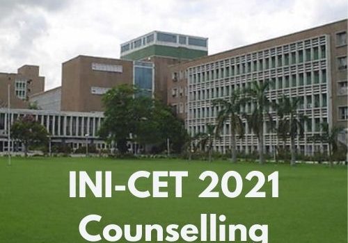 INI-CET 2021 COUNSELLING