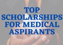 Top Scholarships for Medical Aspirants