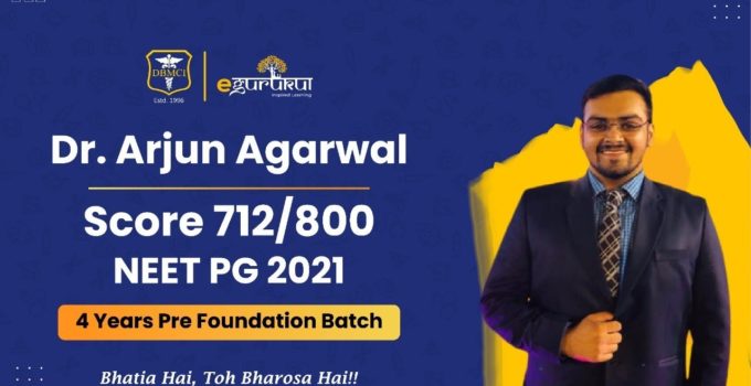 How DBMCI eGurukul helped me achieve 712/800 in NEET PG 2021- (Dr. Arjun Agarwal)