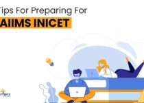 9 Tips For Preparing For AIIMS INICET