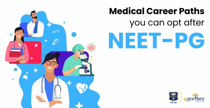 Medical career paths you can opt after NEET-PG