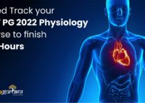 Speed track your NEET PG 2022 Physiology Course to finish in 11 Hours