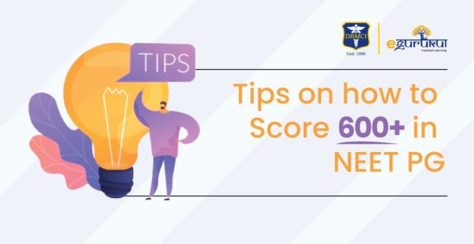 How to Score 600+ in NEET PG