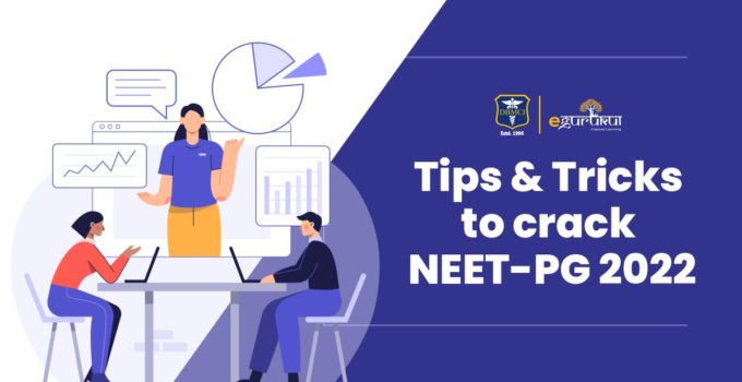 Tips & Tricks To Crack NEET-PG 2022